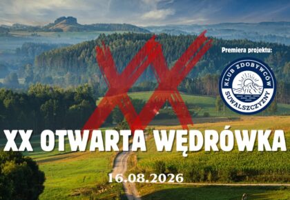 XX Otwarta Wędrówka w Suwalskim Parku Krajobrazowym Plakat XX Otwartej Wędrówki z informacją o ognisku i starcie Klubu Zdobywców Suwalszczyzny