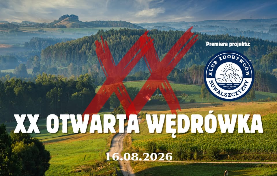 Plakat XX Otwartej Wędrówki z informacją o ognisku i starcie Klubu Zdobywców Suwalszczyzny