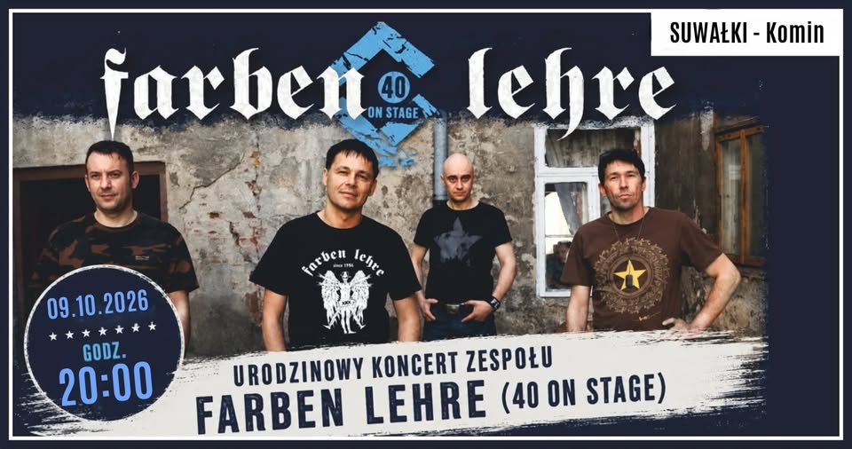 Plakat koncertu Farben Lehre z okazji 40-lecia działalności w Suwałkach