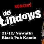 Plakat koncertu De Łindows w Black Pub Komin w Suwałkach