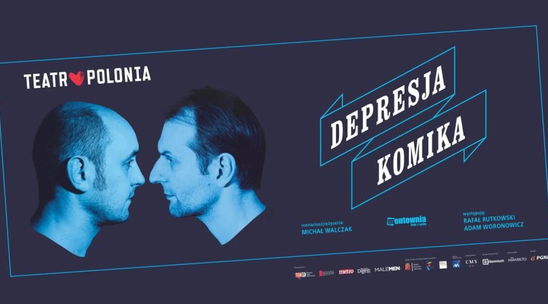 Plakat spektaklu Depresja komika z nazwiskami Adama Woronowicza i Rafała Rutkowskiego