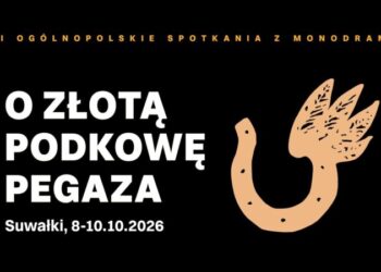 Nabór na XXII Ogólnopolskie Spotkania z Monodramem O Złotą Podkowę Pegaza