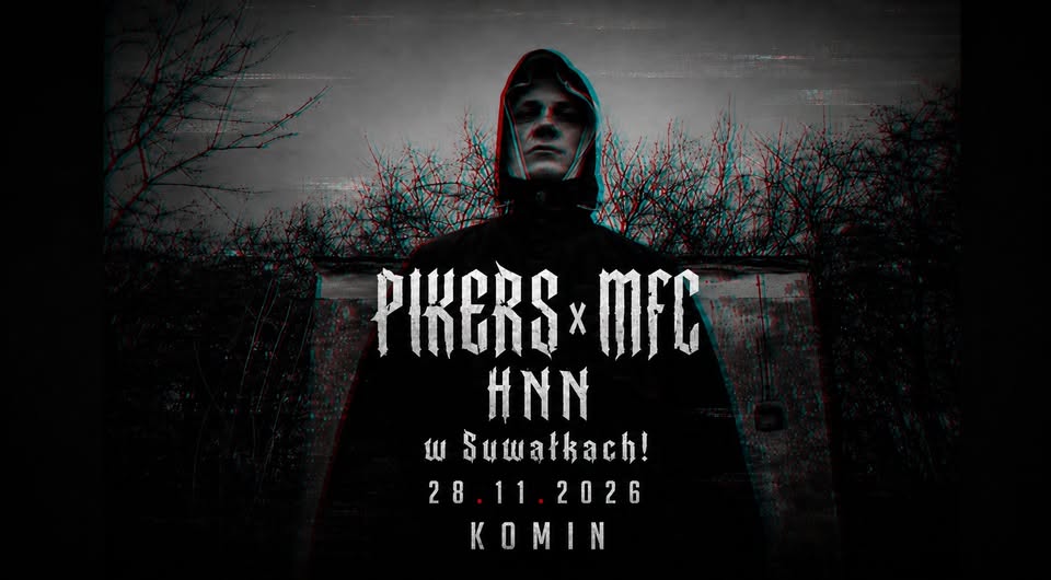 Plakat wydarzenia PIKERS x MFC x HNN w Black Pub Komin w Suwałkach