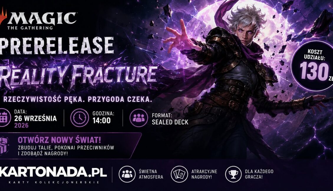 Plakat turnieju Prerelease Magic: The Gathering – Reality Fracture