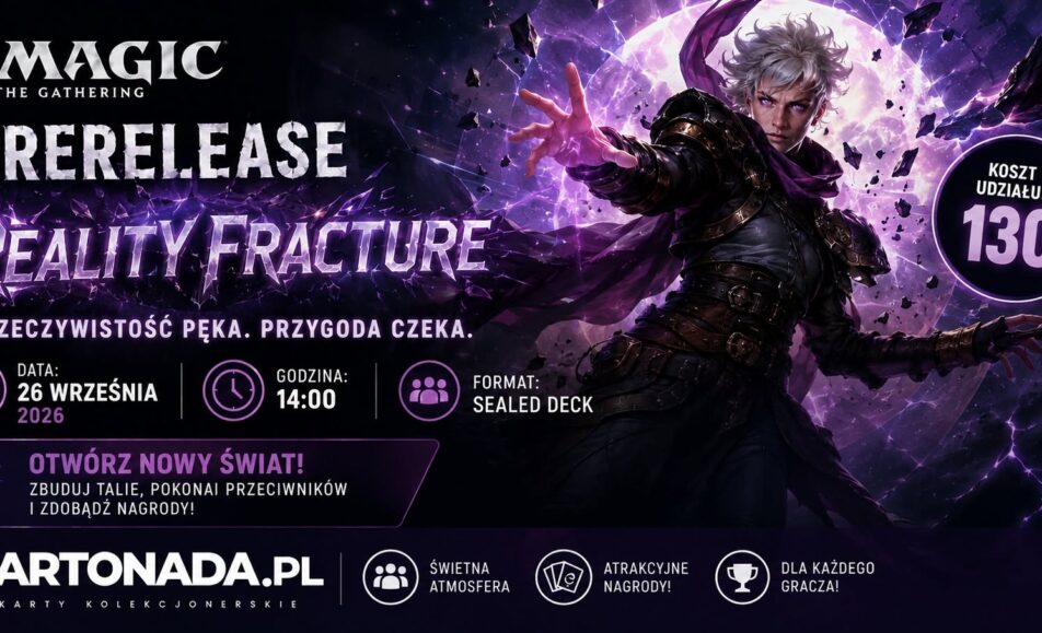 Plakat turnieju Prerelease Magic: The Gathering – Reality Fracture