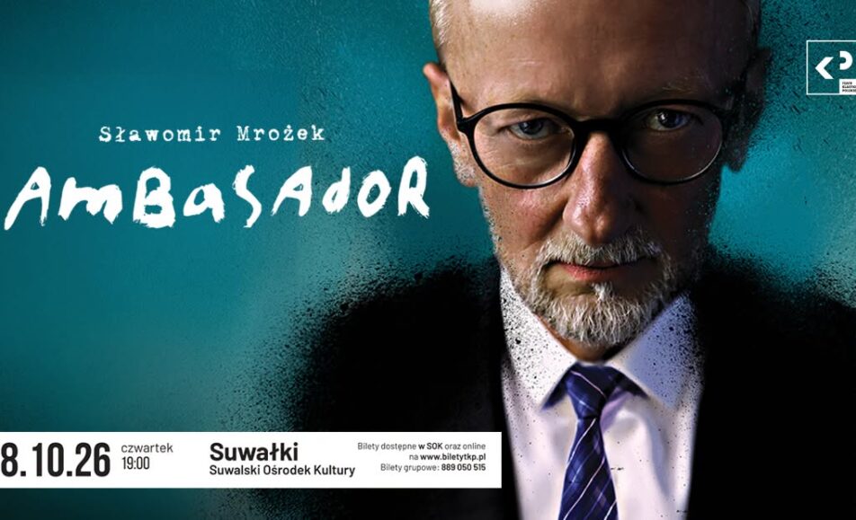 Plakat spektaklu „Ambasador” Sławomira Mrożka w Suwałkach