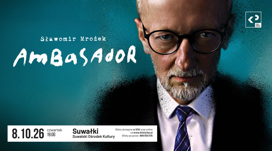 Plakat spektaklu „Ambasador” Sławomira Mrożka w Suwałkach