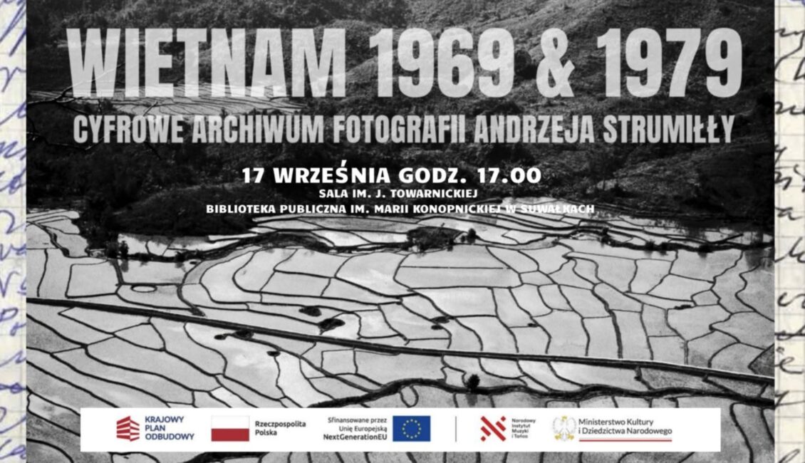 Spotkanie o cyfrowym archiwum fotografii Andrzeja Strumiłły Plakat spotkania poświęconego cyfrowemu archiwum fotografii Andrzeja Strumiłły z Wietnamu