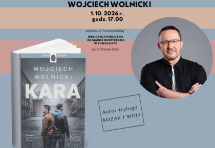 Spotkanie z Wojciechem Wolnickim w Suwałkach