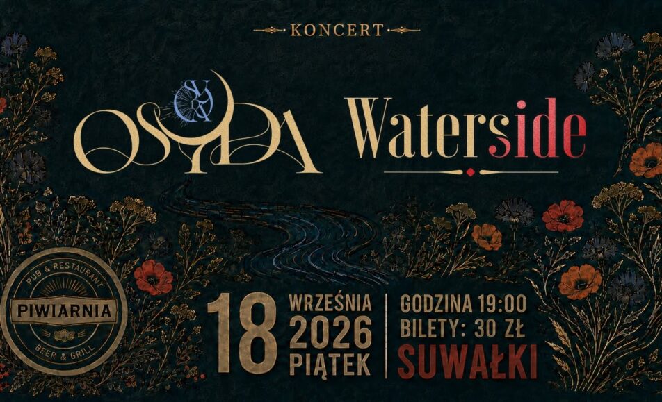 Plakat wydarzenia Waterside i Osyda w Piwiarni na Chłodnej w Suwałkach