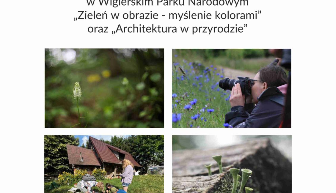 Wystawa fotograficzna „Zieleń w obrazie, myślenie kolorami” oraz „Architektura w przyrodzie”