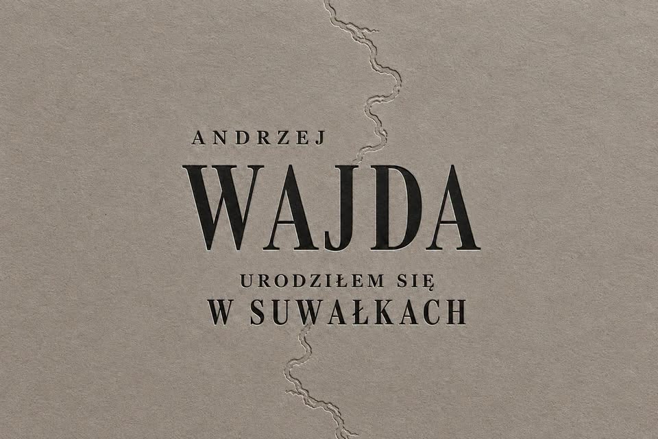 Wydarzenie „Andrzej Wajda. Urodziłem się w Suwałkach” z wystawą i spotkaniem autorskim