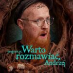 Stand-up Areka Jaksy „Warto Rozmawiać, Andrzej”