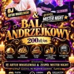 Bal andrzejkowy Nad Kaczym z DJ-em Arturem Wasielewskim i zespołem Mister Night