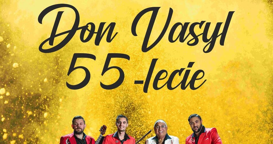 Koncert jubileuszowy Don Vasyla z zespołem z okazji 55-lecia