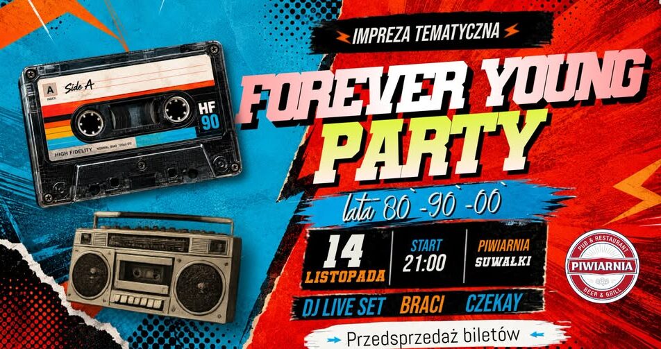Impreza retro FOREVER YOUNG PART 2 w Piwiarni Suwałki