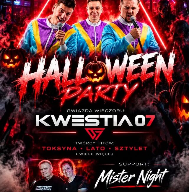 Halloween Party Kwestia 07 - support Mister Night Halloween Party z Kwestia 07 i Mister Night