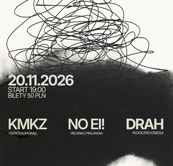 HarDrahAtak Nr10 - KMKZ / NO EI! / DRAH HarDrahAtak Nr10, koncert zespołów KMKZ, NO EI! i DRAH