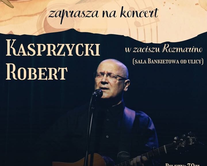 Kameralny koncert Roberta Kasprzyckiego