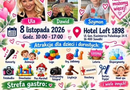 kiermasz charytatywny dla uli szymona i dawida w suwalkach koncerty atrakcje i licytacje