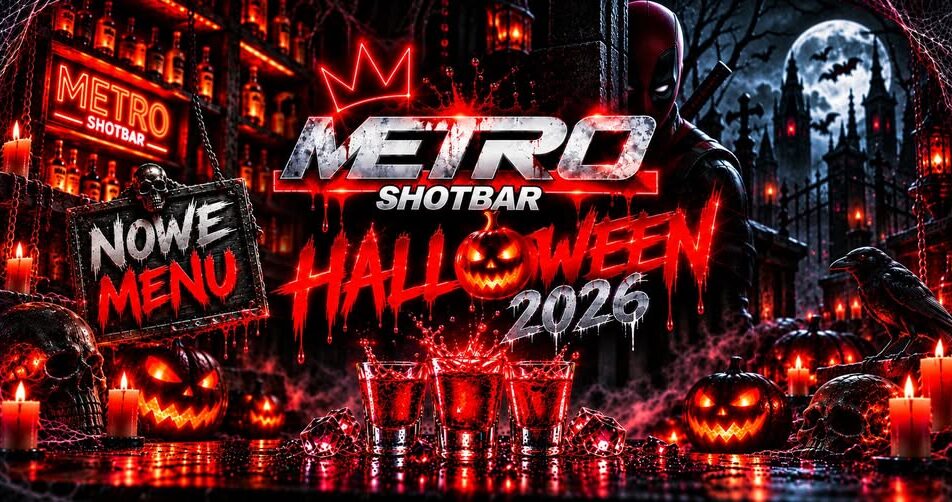 Metro Shotbar - Halloween 2026 Zapowiedź imprezy Metro Shotbar - Halloween 2026