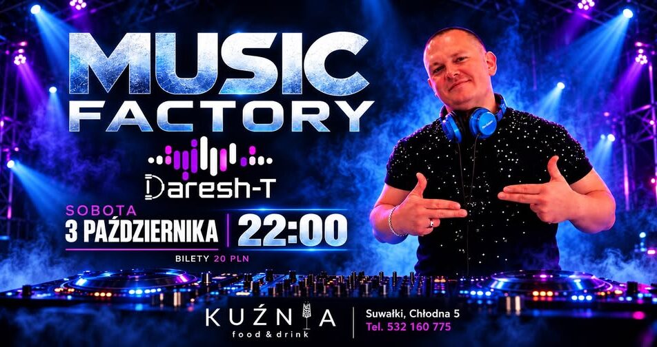 Wydarzenie Music Factory z Daresh-T