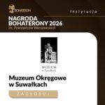 Grafika o nominacji Muzeum Okręgowego w Suwałkach do Nagrody BohaterON 2026