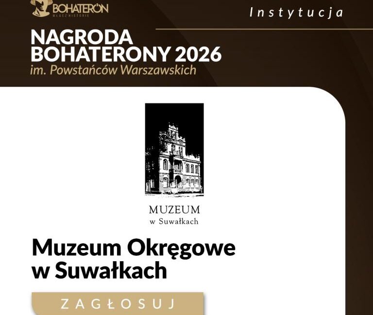Muzeum Okręgowe w Suwałkach nominowane do Nagrody BohaterON 2026 Grafika o nominacji Muzeum Okręgowego w Suwałkach do Nagrody BohaterON 2026