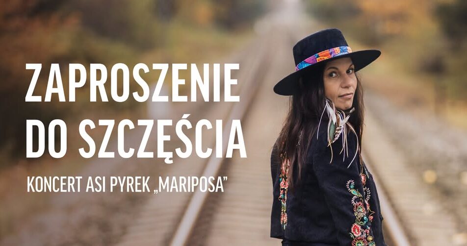 Koncert Asi Pyrek „Mariposa”