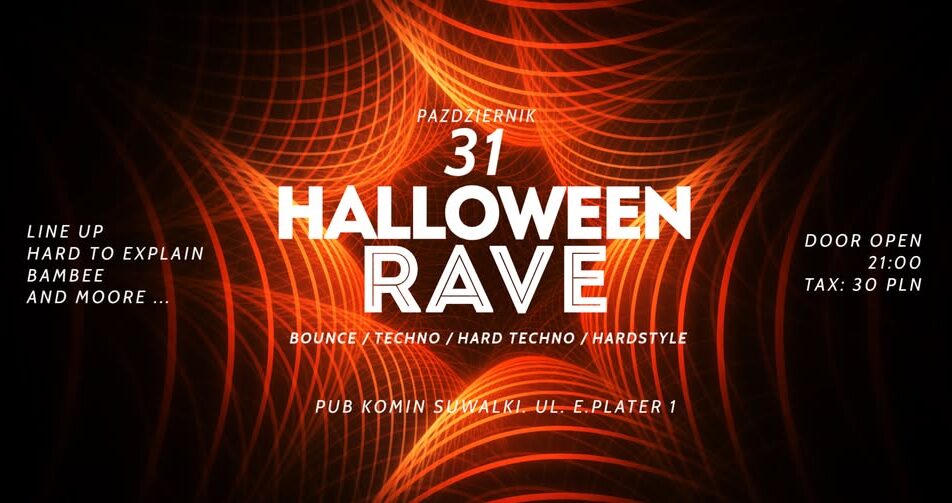 RAVE - Halloween Edition, impreza muzyczna w Black Pub Komin
