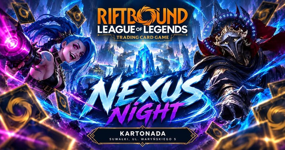 Nexus Night, spotkanie przy grze Riftbound: League of Legends TCG