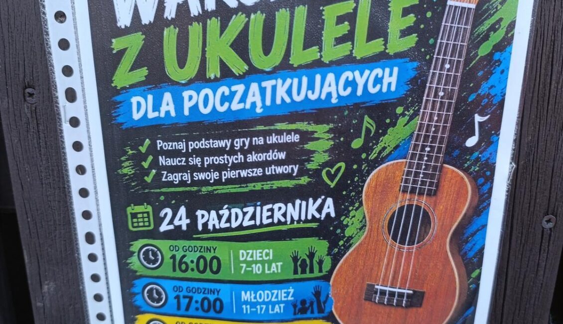 Plakat warsztatów z ukulele dla dzieci, młodzieży i dorosłych