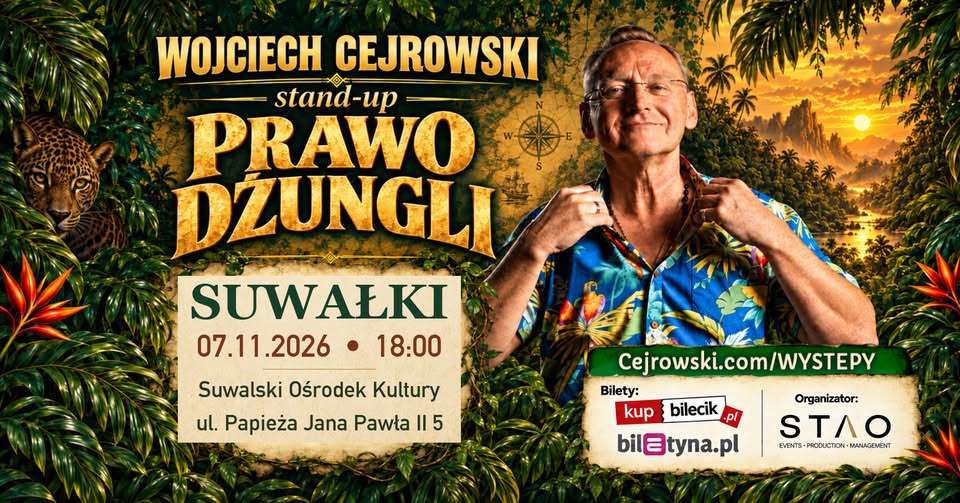 Wojciech Cejrowski - Prawo Dżungli Wojciech Cejrowski, podróżnicze show „Prawo Dżungli”