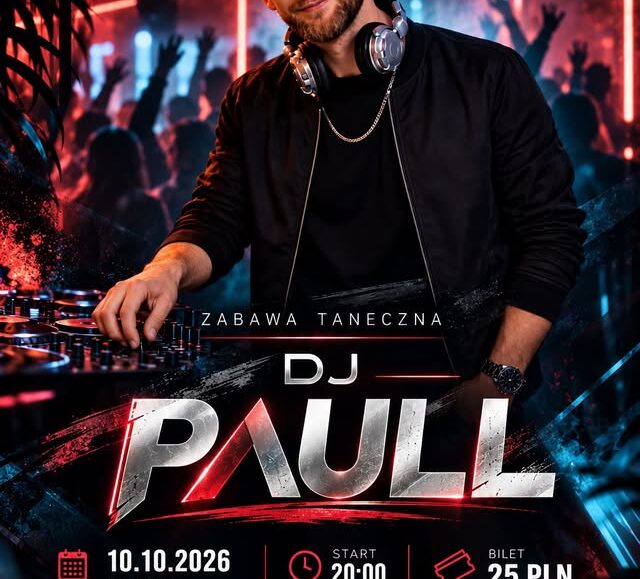 Zabawa taneczna z DJ PAULL